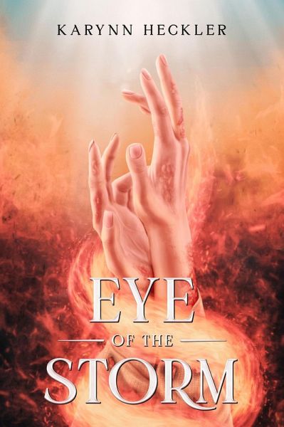 Eye of the Storm (eBook, ePUB) Eye of the Storm (eBook, ePUB)
