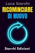 Ricominciare Di Nuovo - Come Il... - Bild 1
