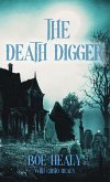The Death Digger (eBook, ePUB) The Death Digger (eBook, ePUB)