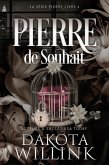 Pierre De Souhait (La Série Pierre, #4) (eBook, ePUB)