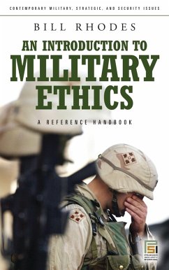 An Introduction to Military Ethics (eBook, ePUB) - Rhodes, Bill