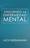 Venciendo la enfermedad mental (eBook, ePUB)