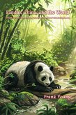 Pandas, China, and the World: A Short Up-And-Down History of Pandas as a Part of China's Diplomacy (eBook, ePUB) Pandas, China, and the World: A Short Up-And-Down History of Pandas as a Part of China's Diplomacy (eBook, ePUB)