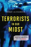 Terrorists in Our Midst (eBook, ePUB) Terrorists in Our Midst (eBook, ePUB)