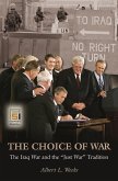 The Choice of War (eBook, ePUB)