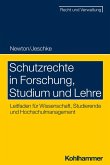 Schutzrechte in Forschung, Studium und Lehre (eBook, PDF)