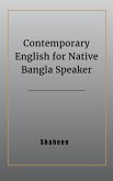 Contemporary English for Native Bangla Speaker (eBook, ePUB) Contemporary English for Native Bangla Speaker (eBook, ePUB)