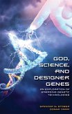 God, Science, and Designer Genes (eBook, ePUB)
