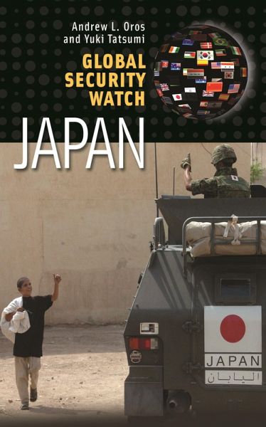 Global Security Watch-Japan (eBook, ePUB) Global Security Watch-Japan (eBook, ePUB)