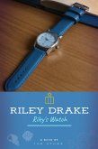 Riley's Watch (Riley Drake, #1) (eBook, ePUB)