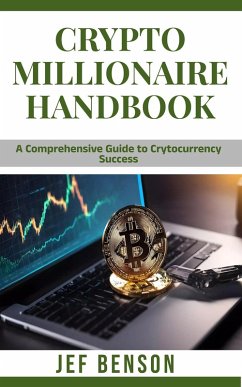 Cover Crypto Millionaire Handbook (eBook, ePUB)