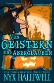 Von Geistern und Aberglauben (Hexenschwestern von Raven Falls - Gemütliche Krimiserie, #4) (eBook, ePUB)