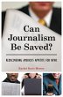Can Journalism Be Saved? (eBook, ePUB) - Bild 1