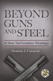Beyond Guns and Steel (eBook, ePUB)