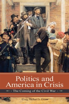 Politics and America in Crisis (eBook, ePUB) - Green, Michael