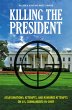 Killing the President (eBook, ePUB) - Bild 1