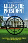 Killing the President (eBook, ePUB)