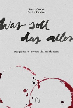 Was soll das alles (eBook, ePUB) - Hausheer, Patrizia; Sonder, Vanessa