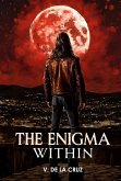 The Enigma Within (eBook, ePUB)