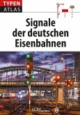 Typenatlas Signale der deutschen Eisenbahnen (eBook, ePUB)