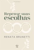 Repense suas escolhas (eBook, ePUB)