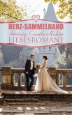 Herz-Sammelband: Hedwig Courths-Mahler Liebesromane (eBook, ePUB)