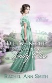 Die Wünsche von Lady Elise (Agents of the Home Office, #1) (eBook, ePUB)