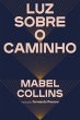 Luz sobre o caminho (eBook, ePUB) - Bild 1