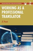 Working as a Professional Translator (eBook, ePUB)