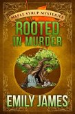 Rooted in Murder (Maple Syrup Mysteries, #11) (eBook, ePUB)