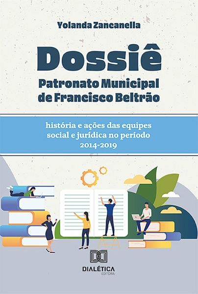 Dossiê Patronato Municipal de Francisco Beltrão (eBook, ePUB)