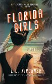 Florida Girls, A Novel (eBook, ePUB)