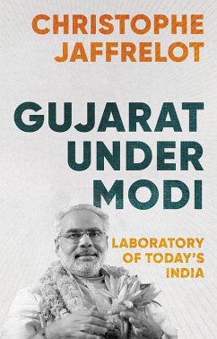 Gujarat Under Modi (eBook, ePUB) - Jaffrelot, Christophe