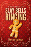 Slay Bells Ringing (Maple Syrup Mysteries, #10) (eBook, ePUB) Slay Bells Ringing (Maple Syrup Mysteries, #10) (eBook, ePUB)