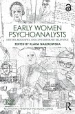 Early Women Psychoanalysts (eBook, ePUB)