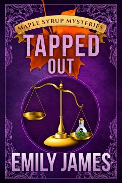 Tapped Out (Maple Syrup Mysteries, #7) (eBook, ePUB) - James, Emily