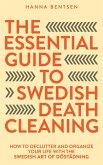 The Essential Guide to Swedish Death Cleaning (Intentional Living) (eBook, ePUB)
