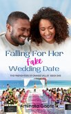 Falling For Her Fake Wedding Date (The Firefighters of Orange Valley, #1) (eBook, ePUB)
