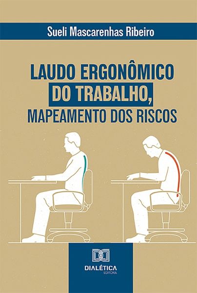 Laudo Ergonômico do Trabalho, Mapeamento dos Riscos (eBook, ePUB)