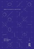 Homing the Machine in Architecture (eBook, ePUB)