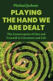 Playing the Hand We Are Dealt (eBook, ePUB)