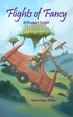 Flights of Fancy (A Dreamer's Knight, #3) (eBook, ePUB)