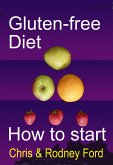 Gluten-free Diet: How to Start (eBook, ePUB)