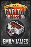 Capital Obsession (Maple Syrup Mysteries, #6) (eBook, ePUB)