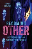 Becoming Other (eBook, ePUB)