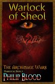 The Archimage Wars: Warlock of Sheol (eBook, ePUB) The Archimage Wars: Warlock of Sheol (eBook, ePUB)