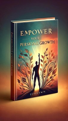 Cover Empower Your Personal Growth (eBook, ePUB)
