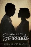 Angel's Serenade (Willow Valley Historical Romance, #2) (eBook, ePUB)