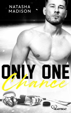 Only One Chance (eBook, ePUB) - Madison, Natasha