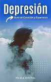 Depresión: Guía de Curación y Esperanza (eBook, ePUB) Depresión: Guía de Curación y Esperanza (eBook, ePUB)